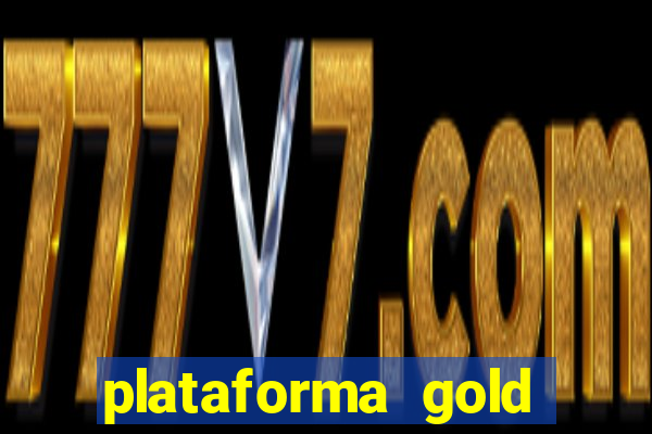 plataforma gold slots paga mesmo